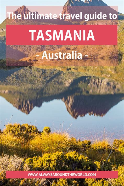 20 places to visit in Tasmania – Your ultimate guidebook.